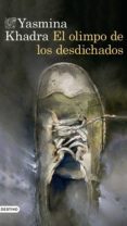 el olimpo de los desdichados-yasmina khadra-9788423351633 el olimpo de los desdichados-yasmina khadra-9788423351633