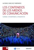los contenidos de los medios de comunicacion: calidad, rentabilid ad y competencia-alfonso sanchez-tabernero-9788423426133 los contenidos de los medios de comunicacion: calidad, rentabilid ad y competencia-alfonso sanchez-tabernero-9788423426133
