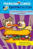 los deliciosos humanitos calientes con mostaza(marciano garcia & cosmochuchos 2)-gabriel garcia de oro-9788423699933 los deliciosos humanitos calientes con mostaza(marciano garcia & cosmochuchos 2)-gabriel garcia de oro-9788423699933