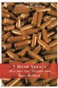 a mano armada: historia del terrorismo-bruce hoffmann-9788423977833 a mano armada: historia del terrorismo-bruce hoffmann-9788423977833