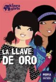 kinra girls 6:la llave de oro-9788424658533 kinra girls 6:la llave de oro-9788424658533