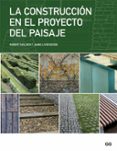 la construccion en el proyecto del paisaje (ebook)-9788425225833 la construccion en el proyecto del paisaje (ebook)-9788425225833