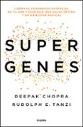 supergenes-deepak chopra-9788425354533 supergenes-deepak chopra-9788425354533