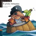 el pirata metepatas-rocio anton-lola nuñez-9788426351333 el pirata metepatas-rocio anton-lola nuñez-9788426351333