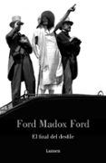 el final del desfile-ford madox ford-9788426416933 el final del desfile-ford madox ford-9788426416933