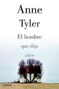 el hombre que dijo adios-anne tyler-9788426421333 el hombre que dijo adios-anne tyler-9788426421333