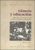 genero y educacion: reflexiones sociologicas sobre mujeres, enseñ anza y feminismo-sandra acker-9788427711433 genero y educacion: reflexiones sociologicas sobre mujeres, enseñ anza y feminismo-sandra acker-9788427711433