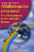 alfabetizacion emocional: un entrenamiento en las actitudes basic as-joaquin campos herrero-9788428524933 alfabetizacion emocional: un entrenamiento en las actitudes basic as-joaquin campos herrero-9788428524933