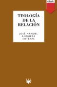 teologia del la relacion (ebook-epub) (ebook)-9788428832533 teologia del la relacion (ebook-epub) (ebook)-9788428832533