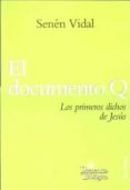 el documento q: los primeros dichos de jesus-senen vidal-9788429319033 el documento q: los primeros dichos de jesus-senen vidal-9788429319033