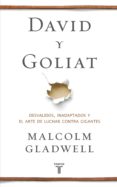 david y goliat (ebook)-malcolm gladwell-9788430607433 david y goliat (ebook)-malcolm gladwell-9788430607433
