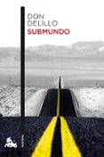 submundo-don delillo-9788432222733 submundo-don delillo-9788432222733