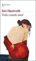 todo cuanto ame-siri hustvedt-9788432234033 todo cuanto ame-siri hustvedt-9788432234033