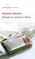 donde el corazón te lleve (ebook)-susanna tamaro-9788432291333 donde el corazón te lleve (ebook)-susanna tamaro-9788432291333
