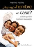 ¿hay algun hombre en casa?-aquilino polaino-lorente-9788433023933 ¿hay algun hombre en casa?-aquilino polaino-lorente-9788433023933