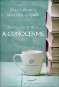 quiero aprender a conocerme-olga cañizares-domingo delgado-9788433029133 quiero aprender a conocerme-olga cañizares-domingo delgado-9788433029133