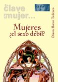 mujeres ¿el sexo debil? (ebook)-9788433034533 mujeres ¿el sexo debil? (ebook)-9788433034533