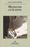 mariposas en la nieve-lola beccaria-9788433971333 mariposas en la nieve-lola beccaria-9788433971333