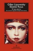 el lujo eterno-gilles lipovetsky-elyette roux-9788433977533 el lujo eterno-gilles lipovetsky-elyette roux-9788433977533