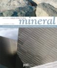 arquitectura mineral. analogias-alejandro bahamon-9788434229433 arquitectura mineral. analogias-alejandro bahamon-9788434229433