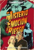 (pe) misterio, emocion y riesgo: sobre libros y peliculas-fernando savater-9788434487833 (pe) misterio, emocion y riesgo: sobre libros y peliculas-fernando savater-9788434487833