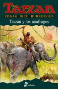 tarzan y los naufragos-edgar rice burroughs-9788435031233 tarzan y los naufragos-edgar rice burroughs-9788435031233