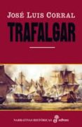 trafalgar-jose luis corral lafuente-9788435060233 trafalgar-jose luis corral lafuente-9788435060233