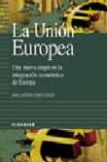 la union europea: una nueva etapa en la integracion economica de europa-jose antonio nieto solis-9788436815733 la union europea: una nueva etapa en la integracion economica de europa-jose antonio nieto solis-9788436815733