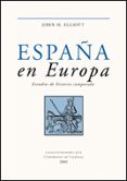 españa en europa: estudios de historia comparada-john elliot-9788437054933 españa en europa: estudios de historia comparada-john elliot-9788437054933