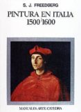 pintura en italia, 1500-1600 (3ª ed.)-sydney j. freedberg-9788437601533 pintura en italia, 1500-1600 (3ª ed.)-sydney j. freedberg-9788437601533