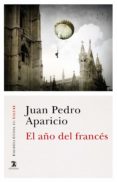 el año del frances-juan pedro aparicio-9788437637433 el año del frances-juan pedro aparicio-9788437637433