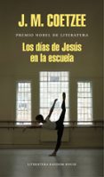 los dias de jesus en la escuela-j.m. coetzee-9788439732433 los dias de jesus en la escuela-j.m. coetzee-9788439732433