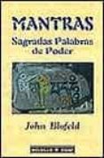 mantras: sagradas palabras de poder-john blofeld-9788441414433 mantras: sagradas palabras de poder-john blofeld-9788441414433