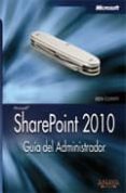 sharepoint 2010: guia del administrador-ben curry-9788441528833 sharepoint 2010: guia del administrador-ben curry-9788441528833