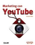 marketing con youtube-michael miller-9788441529533 marketing con youtube-michael miller-9788441529533