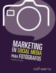 marketing social media para fotografos-lawrence chan-9788441531833 marketing social media para fotografos-lawrence chan-9788441531833