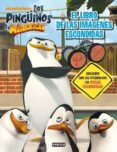 pingüinos de madagascar: el libro de las imagenes escondidas-9788444166933 pingüinos de madagascar: el libro de las imagenes escondidas-9788444166933