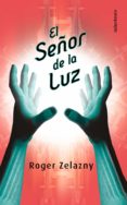 el señor de la luz-roger zelazny-9788445074633 el señor de la luz-roger zelazny-9788445074633