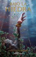 bajo la hiedra (ebook)-elspeth cooper-9788445078433 bajo la hiedra (ebook)-elspeth cooper-9788445078433