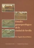 estudio geoarqueologico de la ciudad de sevilla-9788447209033 estudio geoarqueologico de la ciudad de sevilla-9788447209033