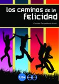 los caminos de la felicidad-gonzalo trespaderne-9788447532933 los caminos de la felicidad-gonzalo trespaderne-9788447532933
