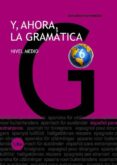 y, ahora, la gramatica. 6 nivel medio (nivel b2)-mar (coord.) garachana camarero-9788447535033 y, ahora, la gramatica. 6 nivel medio (nivel b2)-mar (coord.) garachana camarero-9788447535033
