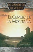el gemelo de la montaña: la espada de la verdad (vol. 10)-terry goodkind-9788448032333 el gemelo de la montaña: la espada de la verdad (vol. 10)-terry goodkind-9788448032333
