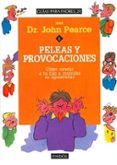 peleas y provocaciones: como ayudar a tu hijo a controlar su agre sividad-john pearce-9788449302633 peleas y provocaciones: como ayudar a tu hijo a controlar su agre sividad-john pearce-9788449302633