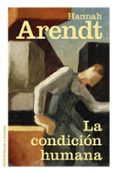 la condicion humana-hannah arendt-9788449331633 la condicion humana-hannah arendt-9788449331633