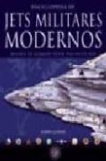 jets militares modernos: aviones de combate desde 1945 hasta hoy-robert jackson-9788466209533 jets militares modernos: aviones de combate desde 1945 hasta hoy-robert jackson-9788466209533