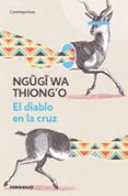 el diablo en la cruz-ngugi wa thiongo-9788466340533 el diablo en la cruz-ngugi wa thiongo-9788466340533