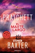 el marte largo (saga la tierra larga 3)-terry pratchett-stephen baxter-9788466342933 el marte largo (saga la tierra larga 3)-terry pratchett-stephen baxter-9788466342933