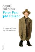 peter pan pot creixer-antoni bolinches-9788466411233 peter pan pot creixer-antoni bolinches-9788466411233