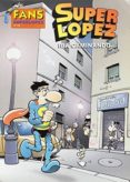 fans superlopez nº 50: iba caminando-9788466635233 fans superlopez nº 50: iba caminando-9788466635233